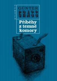 Příběhy z temné komory - Günter Grass 1