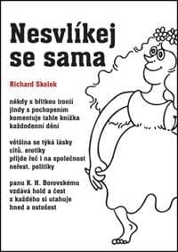 Nesvlíkej se sama - Richard Skolek 1
