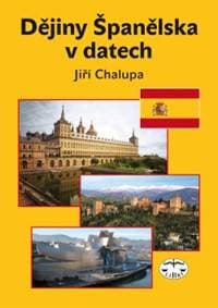Dějiny Španělska v datech - Jiří Chalupa 1