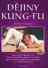 Dějiny Kung-fu - Robert Urgela 1