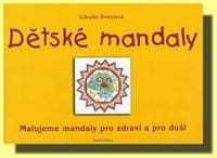 Dětské mandaly - Libuše Švecová