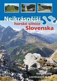 Nejkrásnější horské silnice Slovenska - autor neuvedený 1