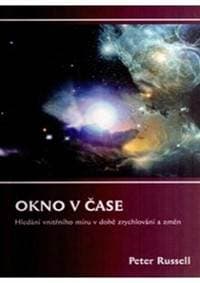 Okno v čase - Peter Russell 1