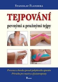 Tejpování pevnými a pružnými tejpy - Stanislav Flandera 1