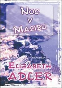 Noc v Malibu - Elizabeth Adler 1