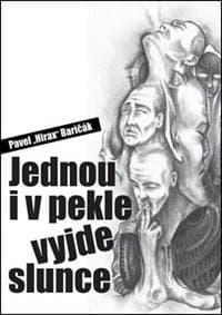 Jednou i v pekle vyjde slunce - Pavel Hirax Baričák