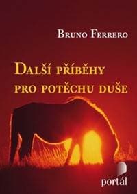 Další příběhy pro potěchu duše - autor neuvedený 1