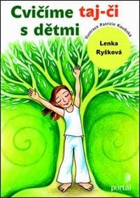 Cvičíme taj-či s dětmi - Lenka Ryšková 1