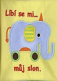 Líbí se mi můj slon - autor neuvedený 1