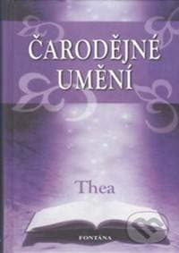 Čarodějné umění - Thea 1