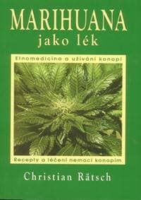 Marihuana jako lék - Christian Rätsch 1