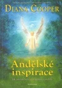 Andělské inspirace - Diana Cooper 1