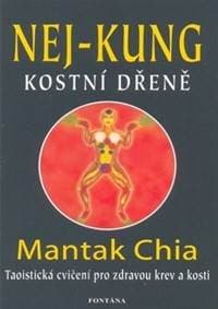 Nej - Kung kostní dřeně - Mantak Chia
