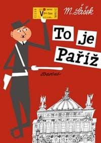 To je Paříž - Miroslav Šašek 1