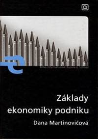 Základy ekonomiky podniku - Dana Martinovičová 1