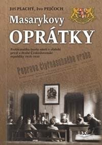Masarykovy oprátky - Jiří Plachý, Ivo Pejčoch 1