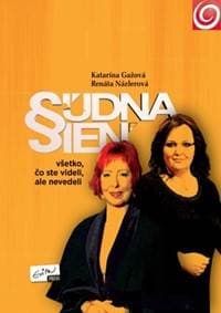 Súdna sieň - Renáta Názlerová, Katarína Gažová