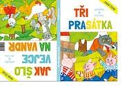 Tři prasátka /Jak šlo vejce na vandr - autor neuvedený 1
