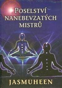 Poselství nanebevzatých mistrů - Jasmuheen 1
