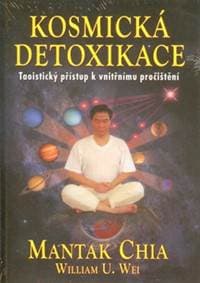 Kosmická detoxikace - Chia Mantak 1