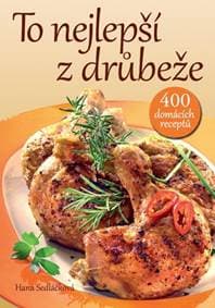 To nejlepší z drůbeže - Hana Sedláčková 1