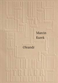 Oleandr - Marcin Kurek 1