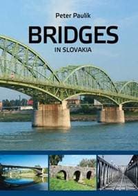 Bridges in Slovakia - Peter Paulík 1