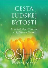 Cesta ľudskej bytosti - Osho 1