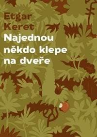 Najednou někdo klepe na dveře - Etgar Keret 1