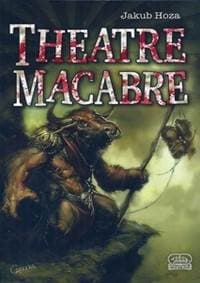 Theatre Macabre - Jakub Hoza 1