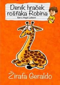 Deník hraček rošťáka Robina Žirafa Geraldo - Angie Lake, Ken Lake 1