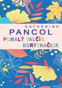 Pomalý valčík korytnačiek - Katherine Pancolová 1