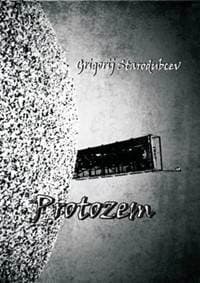 Protozem - Grigorij Starodubcev 1