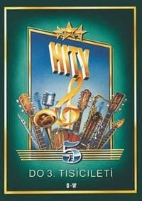 Hity do 3. tisíciletí 5. díl - autor neuvedený