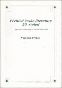 Přehled české literatury 20. století - Vladimír Prokop