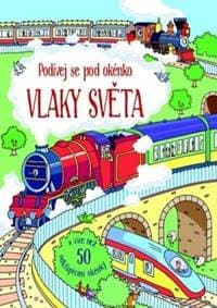 Vlaky světa - Podívej se pod okénko - autor neuvedený 1