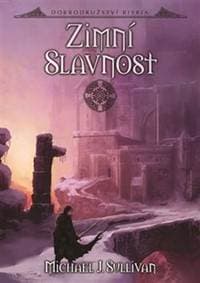 Zimní slavnost - Michael J. Sullivan 1