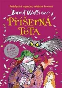 Příšerná teta - David Walliams 1