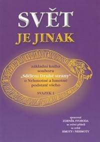 Svět je jinak - Zdeněk Svoboda 1