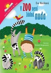 V zoo není žádná nuda - Eva Horáková