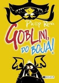 Goblini, do boja! - Philip Reeve 1