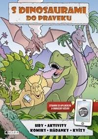 S dinosaurami do praveku - Kolektiv autorů