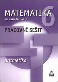 Matematika 6 pro základní školy Aritmetika - Jitka Boušková, Milena Brzoňová