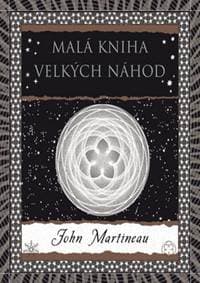 Malá kniha velkých náhod - John Martineau 1