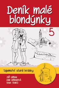 Deník malé blondýnky 5 - Jiří Urban, Anna Urbanová, Tana Tanko