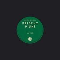 Příběhy písní - Michal Bystrov 1
