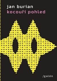 Kocouří pohled - Jan Burian