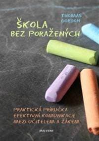 Škola bez poražených - Thomas Gordon 1