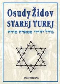 Osudy Židov Starej Turej - Eva Tomisová 1