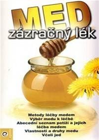 Med - zázračný lék - autor neuvedený 1